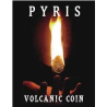 Pyris - Volcanic Coin