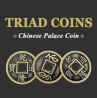 Triad Coins Chinese Palace